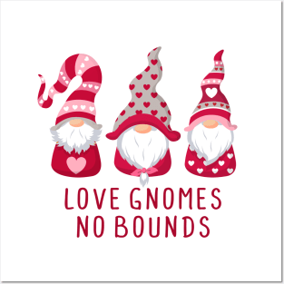 Love Gnomes No Bounds - Valentine's Day Gnomes Posters and Art